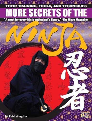 More Secrets of the Ninja: Their Training, Tools and Techniques cover