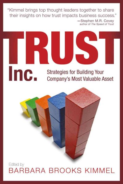 Trust Inc.: Strategies for Building Your Company's Most Valuable Asset cover