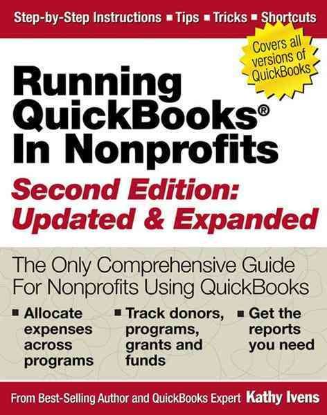 Running QuickBooks in Nonprofits: 2nd Edition: The Only Comprehensive Guide for Nonprofits Using QuickBooks cover