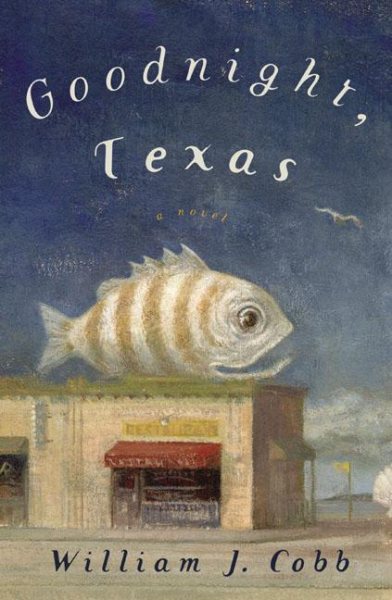 Goodnight, Texas cover