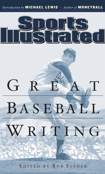 Sports Illustrated: Great Baseball Writing (Sports Illustrated Books) cover