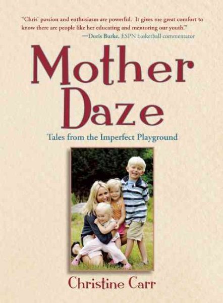Mother Daze: Tales from the Imperfect Playground cover