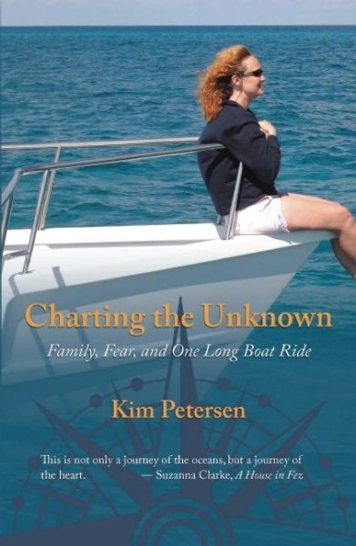 Charting the Unknown: Family, Fear, and One Long Boat Ride cover