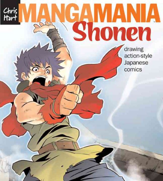 Manga Mania™: Shonen: Drawing Action-Style Japanese Comics cover