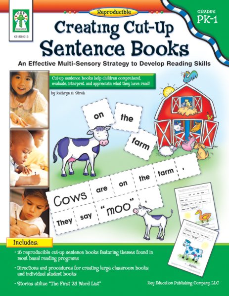 Creating Cut-Up Sentence Books, Grades PK - 1: An Effective Multi-Sensory Strategy to Develop Reading Skills cover