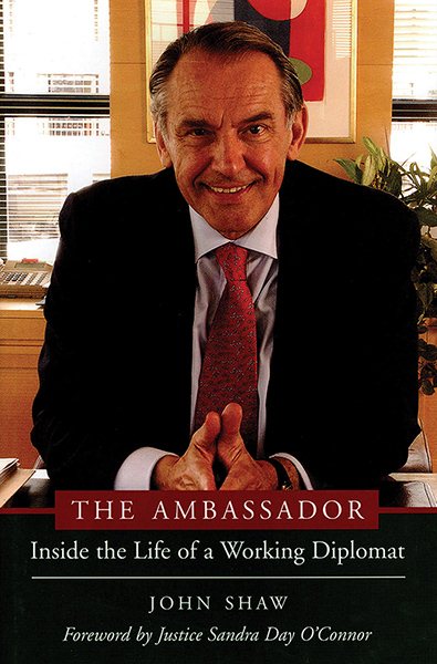 The Ambassador: Inside the Life of a Working Diplomat (Capital Currents) cover