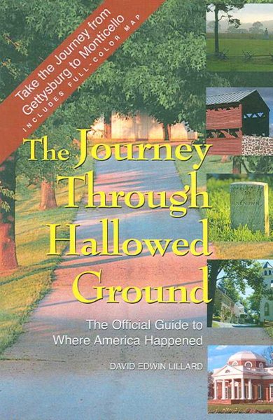 Journey Through Hallowed Ground: A Tour from Gettysburg to Monticello (Capital Travels) cover