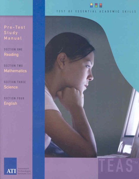Pre-test Study Manual for the Test of Essential Academic Skills: Reading, Mathematics, Science and English