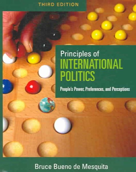 Principles Of International Politics: People's Power, Preferences, and Perceptions, 3rd Edition cover