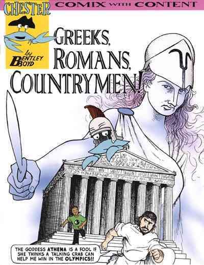 Greeks, Romans, Countrymen! (Chester the Crab) (Chest the Crab's Comix With Content) cover