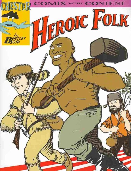 Heroic Folk (Chester the Crab's Comix with Content) cover