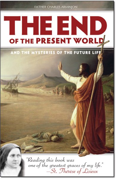 End of the Present World and the Mysteries of the Future Life cover