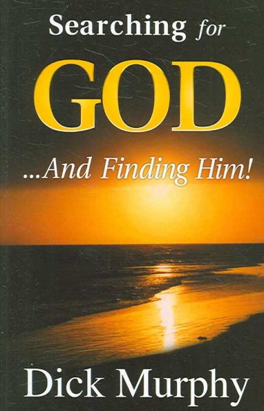 Searching For God And Finding Him! cover