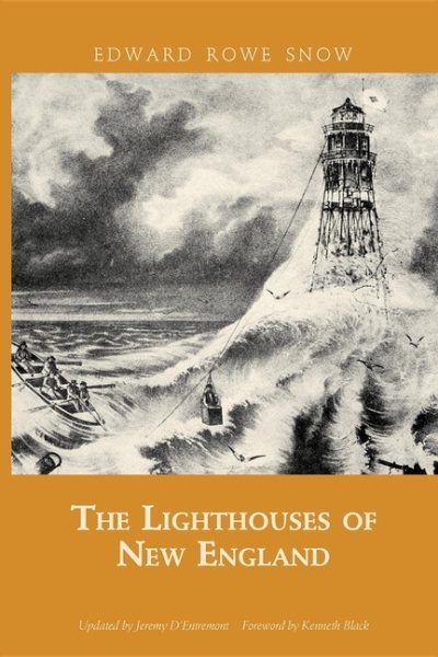 The Lighthouses of New England (Snow Centennial Editions) cover