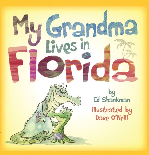 My Grandma Lives in Florida (Shankman & O'Neill) cover