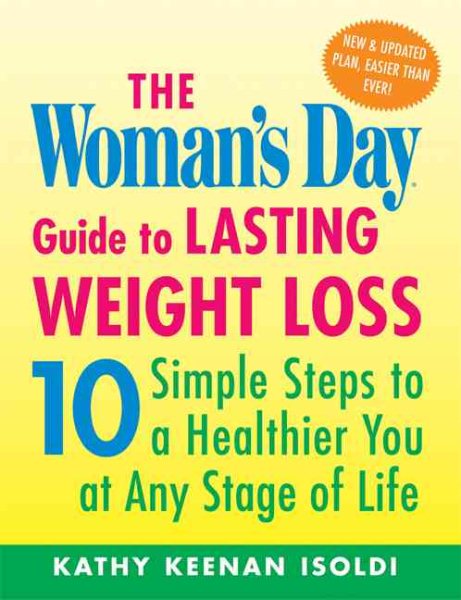 The Woman's Day Guide to Lasting Weight Loss: 10 Simple Steps to a Healthier You at Any Stage of Life cover
