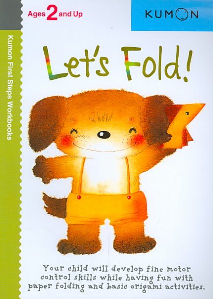 Let's Fold! (Kumon First Steps Workbooks) cover
