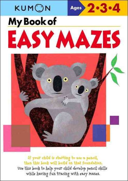 My Book of Easy Mazes (Kumon Workbooks) cover