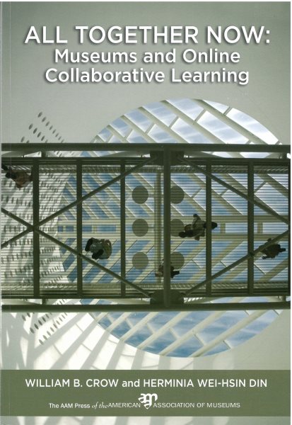 All Together Now: Museums and Online Collaborative Learning cover