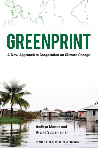 Greenprint: A New Approach to Cooperation on Climate Change cover