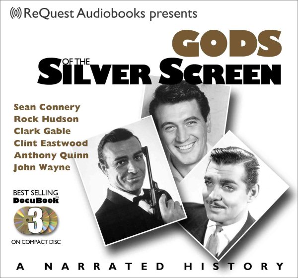 Gods of the Silver Screen: Jack Nicholson, John Wayne, Clark Gable, Tom Hanks, Marlon Brando, Al Pacino (Docubook) cover