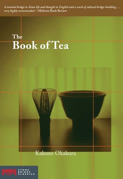 The Book of Tea (Stone Bridge Classics) cover