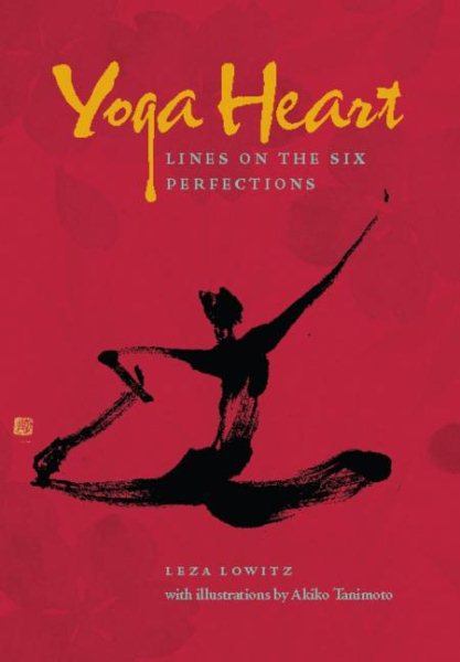 Yoga Heart: Lines on the Six Perfections cover