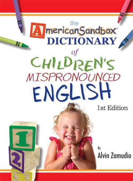 The American Sandbox Dictionary of Children's Mispronounced English cover