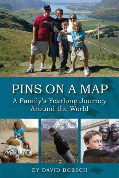 Pins on a Map: A Family's Yearlong Journey Around the World cover