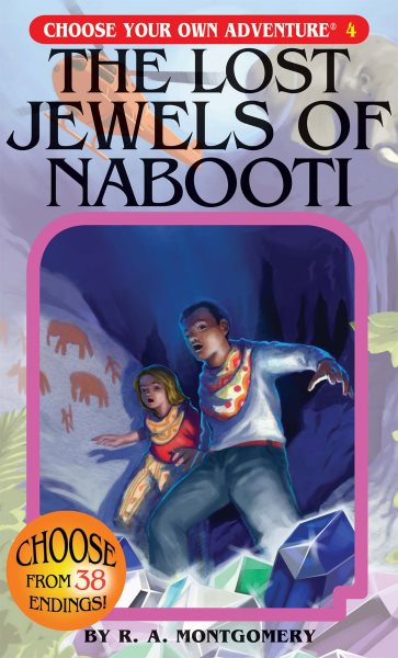 The Lost Jewels of Nabooti (Choose Your Own Adventure #4) cover