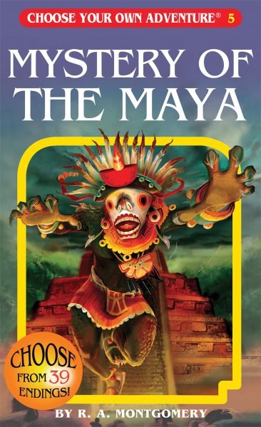 Mystery of the Maya (Choose Your Own Adventure #5) cover