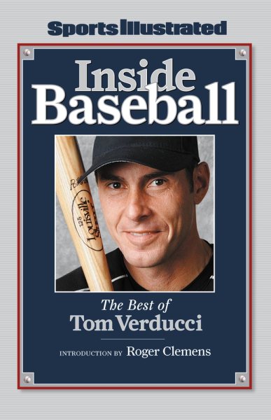 Sports Illustrated: Inside Baseball: The Best of Tom Verducci cover