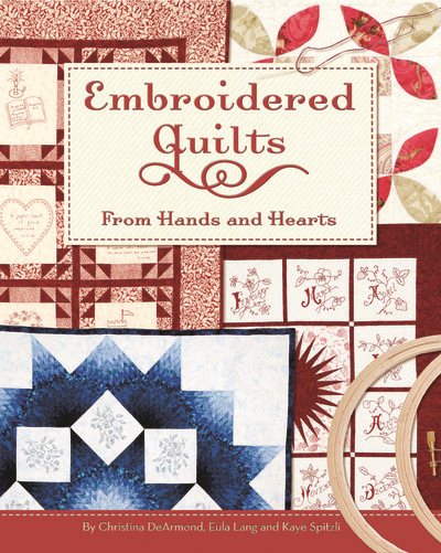Embroidered Quilts: From Hands and Hearts cover