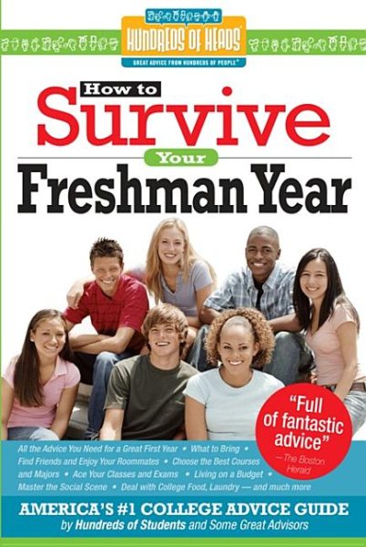 How to Survive Your Freshman Year (Hundreds of Heads Survival Guides) cover