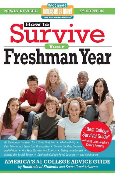 How to Survive Your Freshman Year: Fifth Edition (Hundreds of Heads Survival Guides) cover