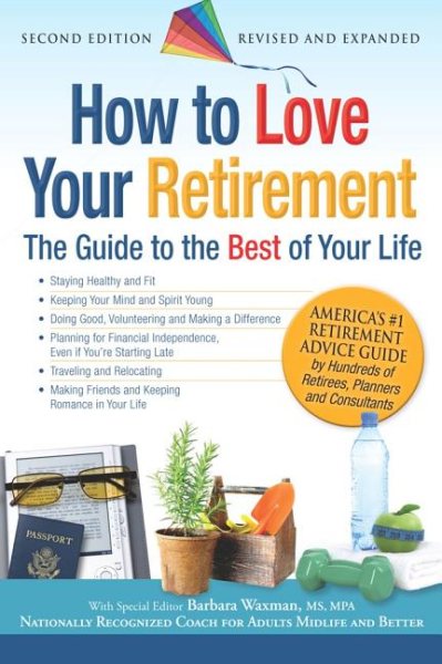 How to Love Your Retirement: The Guide to the Best of Your Life (Hundreds of Heads Survival Guides) cover