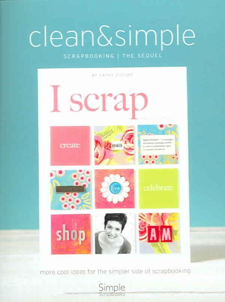 Clean & Simple Scrapbooking The Sequel
