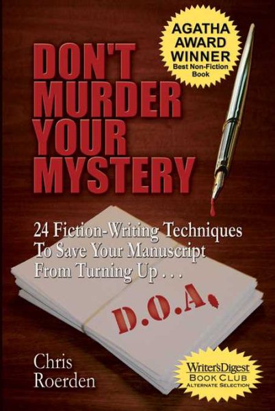 Don't Murder Your Mystery [Agatha Award for Best Nonfiction Book] cover