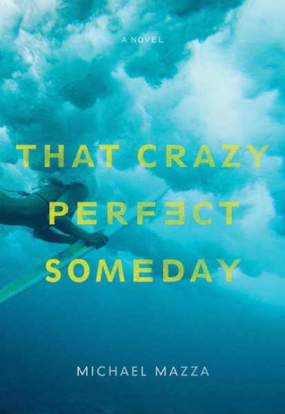 That Crazy Perfect Someday cover