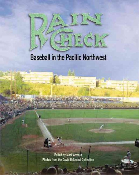 Rain Check: Baseball in the Pacific Northwest cover