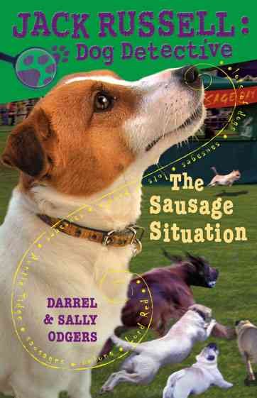 The Sausage Situation (Jack Russell: Dog Detective) cover