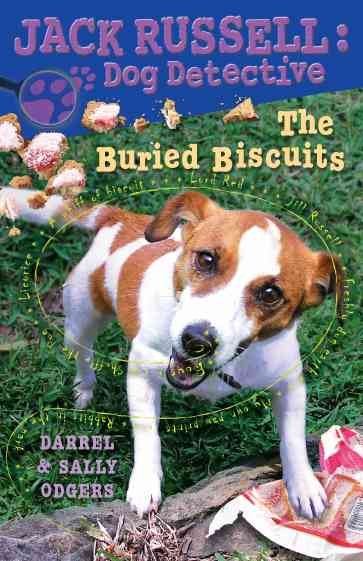 The Buried Biscuits (Jack Russell: Dog Detective) cover