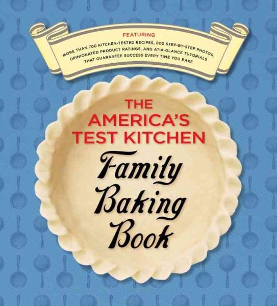 The America's Test Kitchen Family Baking Book cover