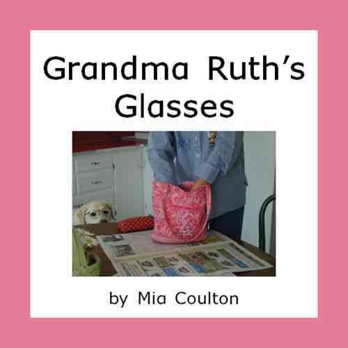 Grandma ruths glasses (Danny and Grandma Ruth)