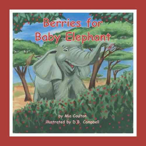 Berries for Baby Elephant (Baby Elephant Books-small Book) cover
