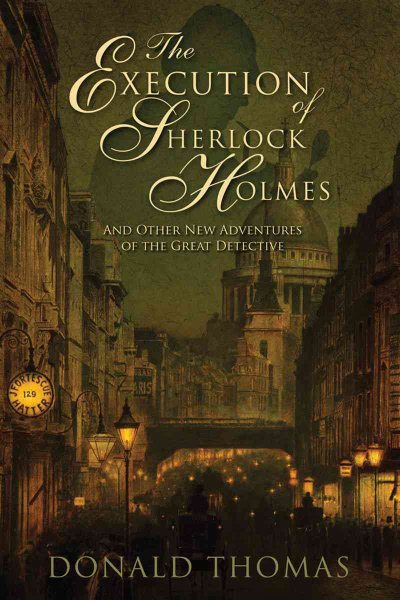 The Execution of Sherlock Holmes: New Adventures of the Great Detective cover