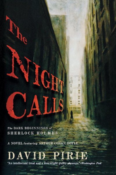 The Night Calls: The Dark Beginnings of Sherlock Holmes cover