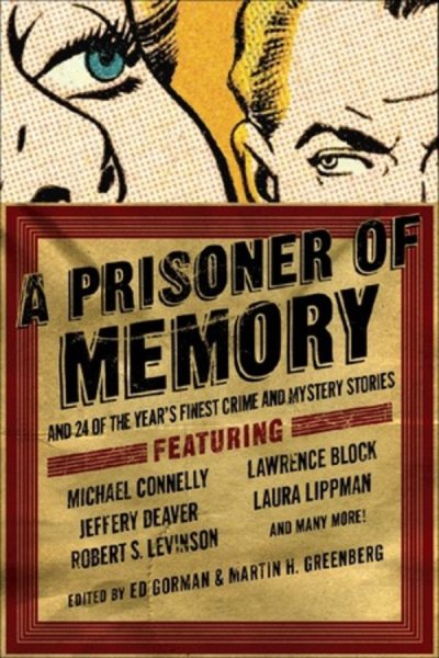 A Prisoner of Memory: And 24 of the Year's Finest Crime and Mystery Stories (Vol. 3) (Year's Finest Crime & Mystery Stories) cover