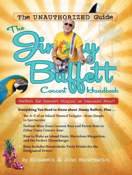 The Jimmy Buffett Concert Handbook: The Unauthorized Guide cover