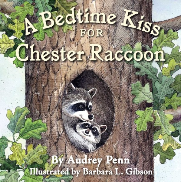 A Bedtime Kiss for Chester Raccoon (Kissing Hand Books) cover